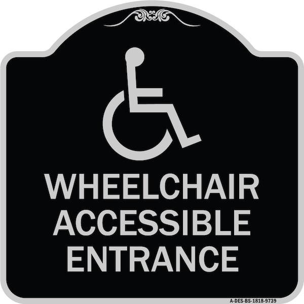 Designer Series-Wheelchair Accessible Entrance Black & Silver, 18" H, BS-1818-9739
